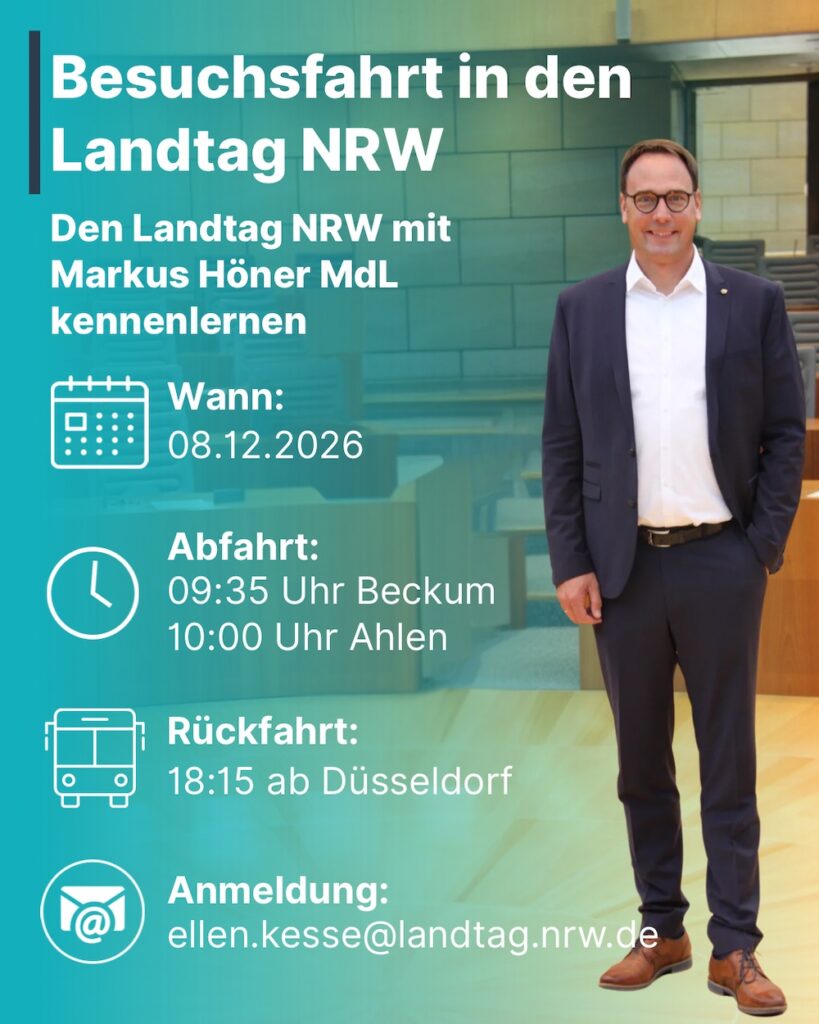 Fahrt zum Landtag NRW: Landtagsabgeordneter Markus Höner lädt am 08.12. nach Düsseldorf ein