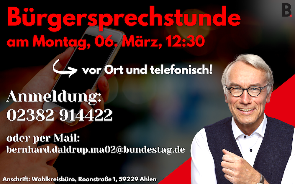 Bürgersprechstunde des Bundestagsageordneten Bernhard Daldrup am 06. März